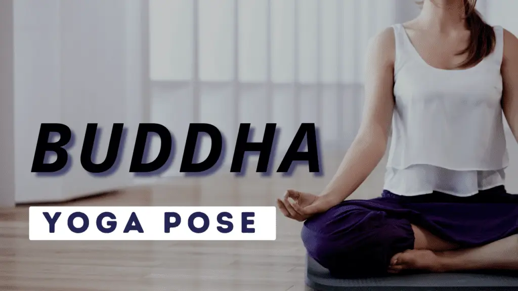 Buddha Yoga Pose