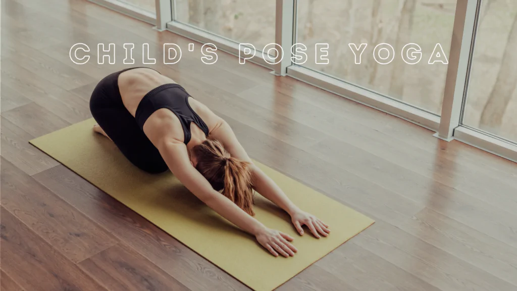 Child's Pose Yoga