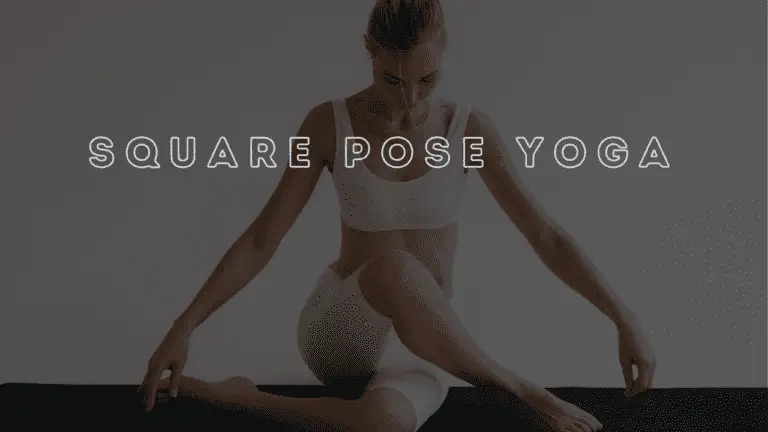 Square Pose Yoga